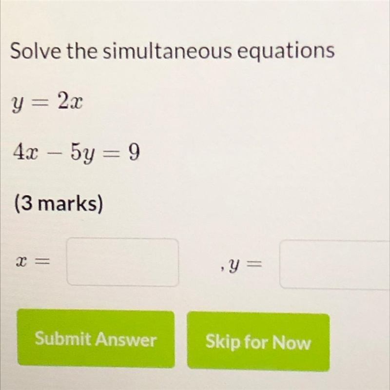 Y=2x 4x - 5y = 9 x= y=-example-1