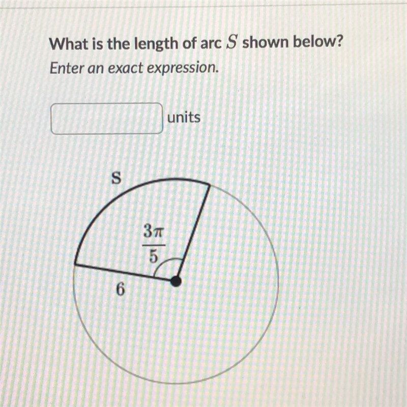 What is the length of arc S shown below? Enter an exact expression. units-example-1