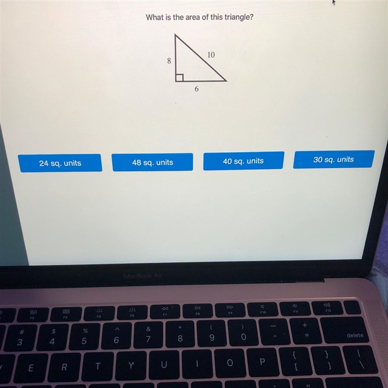 What is the area of this triangle 10 3 40 sq units 30 sq. units 24 sa 48 sq units-example-1