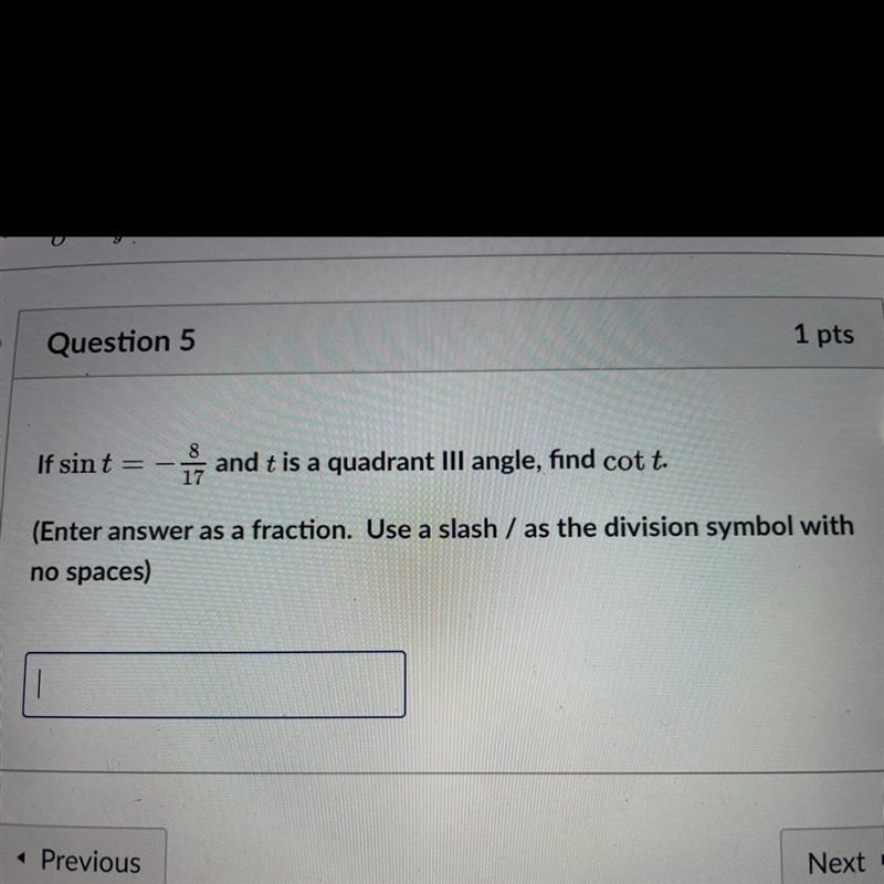 If sin t = -8/17 and t is a quadrant III angle, find cot t-example-1