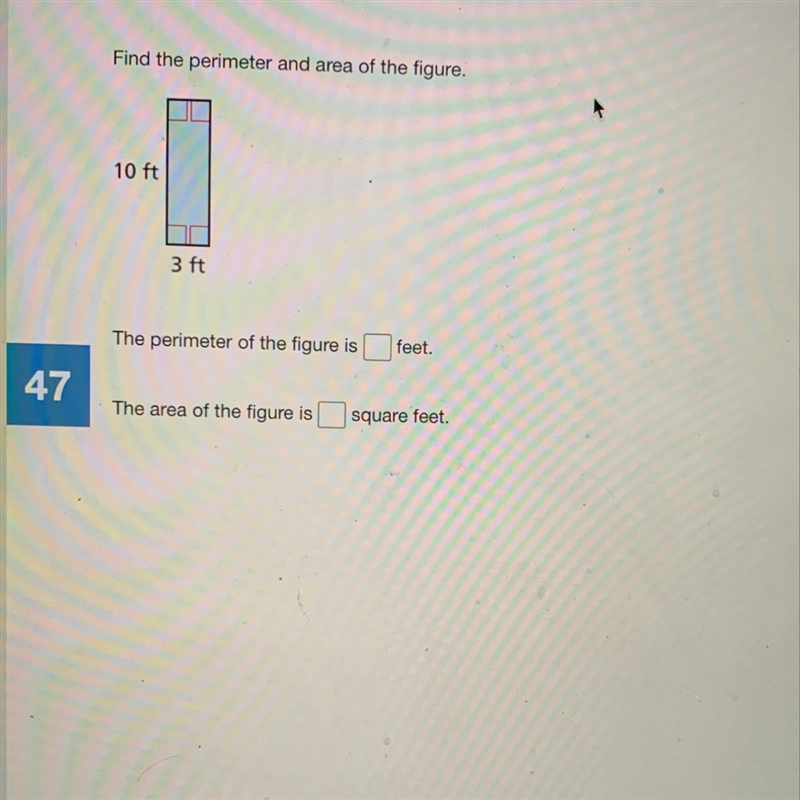 Find the perimeter and area of the figure. 10 ft 3 ft The perimeter of the figure-example-1