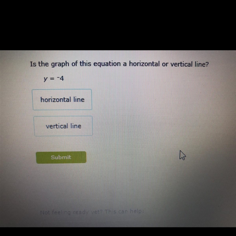 Is the graph of this equation a horizontal or vertical line?-example-1