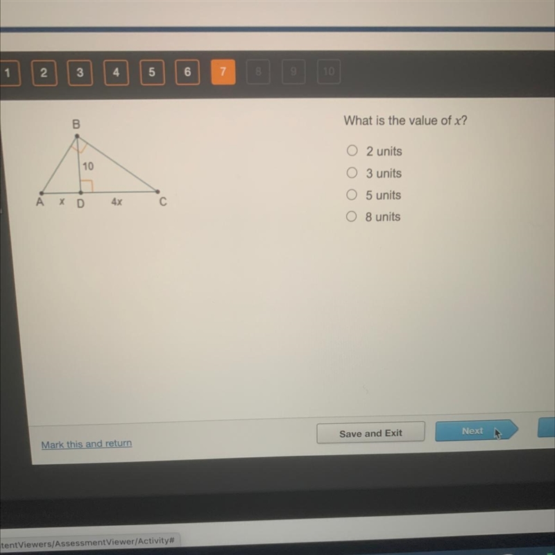 B What is the value of x? 10 O 2 units 3 units А х D 4x С O 5 units 8 units-example-1