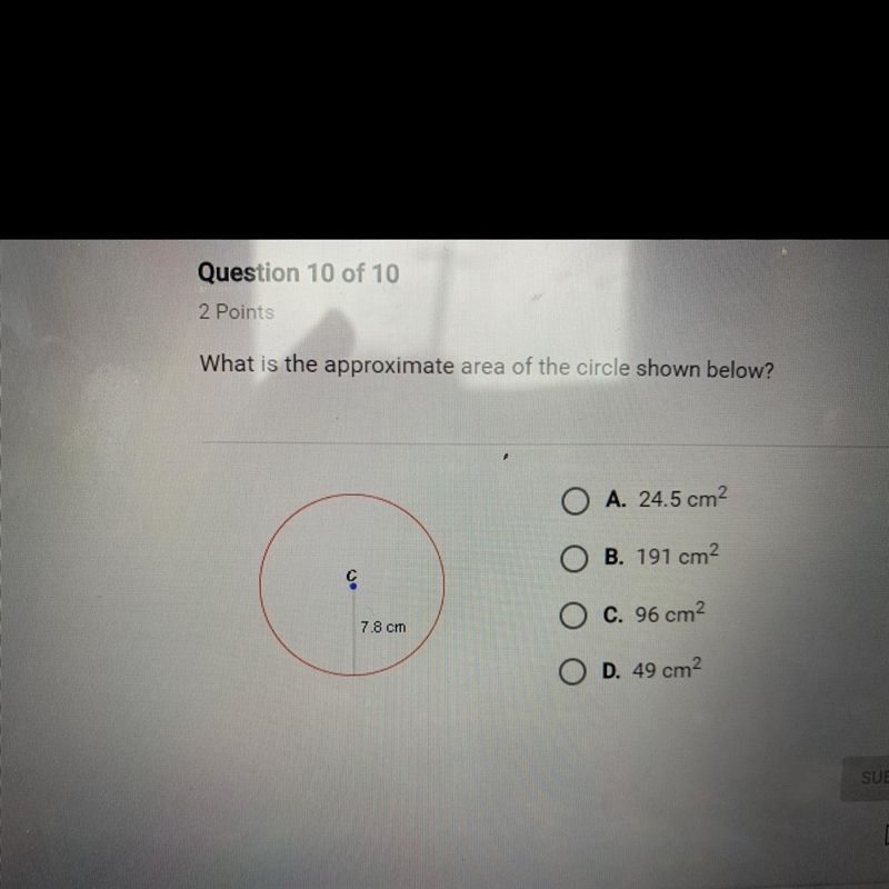 What is the approximate area of a circle show below?-example-1