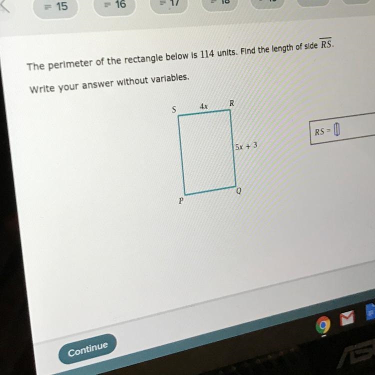 The perimeter of the rectangle below is 114 units. Find the length of side RS. Write-example-1