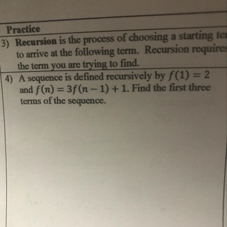 4) A sequence is defined recursively by f(1) = 2 and f(n) = 3f(n-1) + 1. Find the-example-1