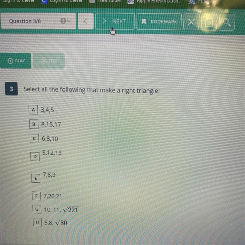 Select all the following that make a right triangle:-example-1