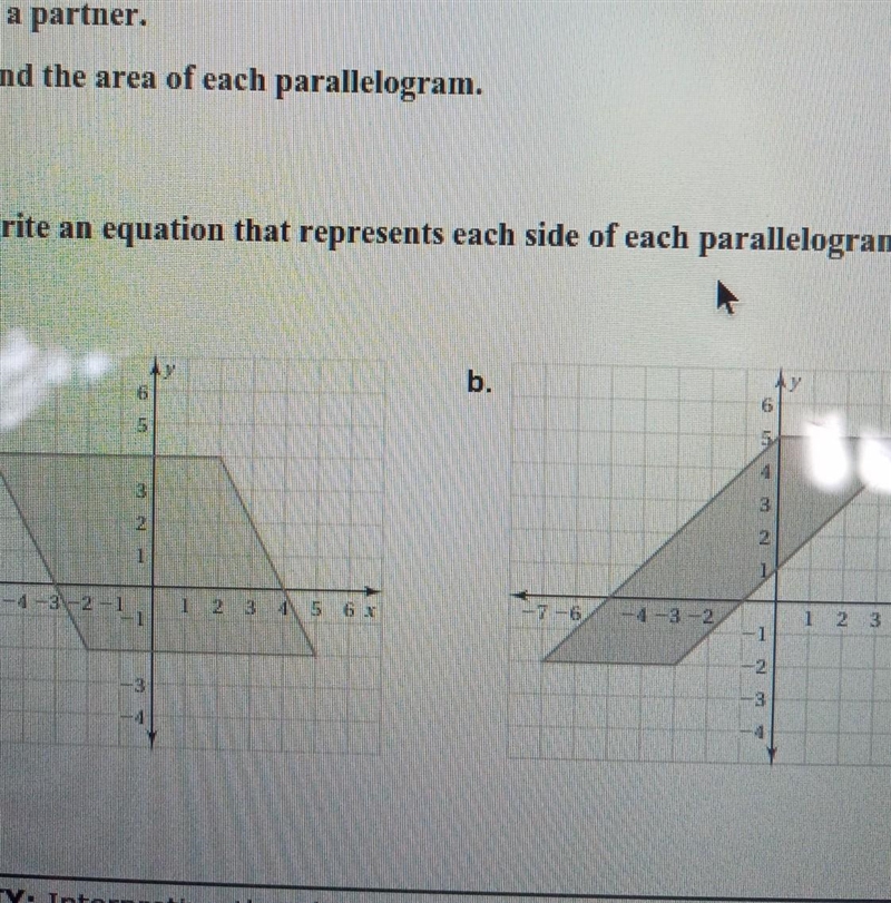 I know you cant see it all but it says find the area of each parallelogram and it-example-1