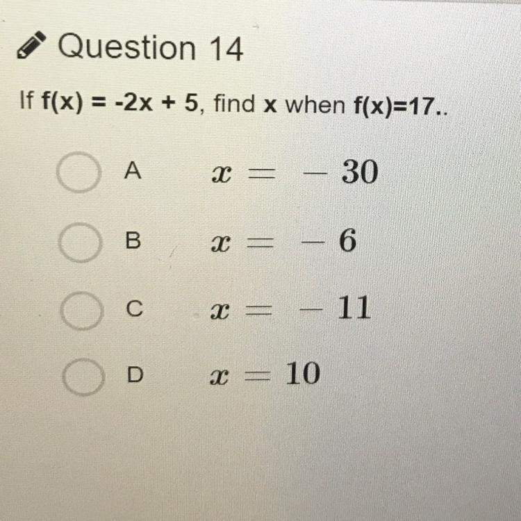 If f(x) = -2x + 5, find x when f(x)=17..-example-1