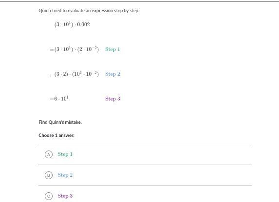 Quinn tried to evaluate an expression step by step. which step did she do wrong there-example-1