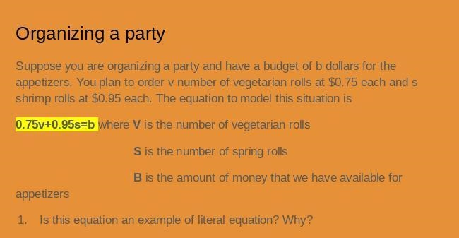 Is this equation an example of a literal equation? Why?-example-1