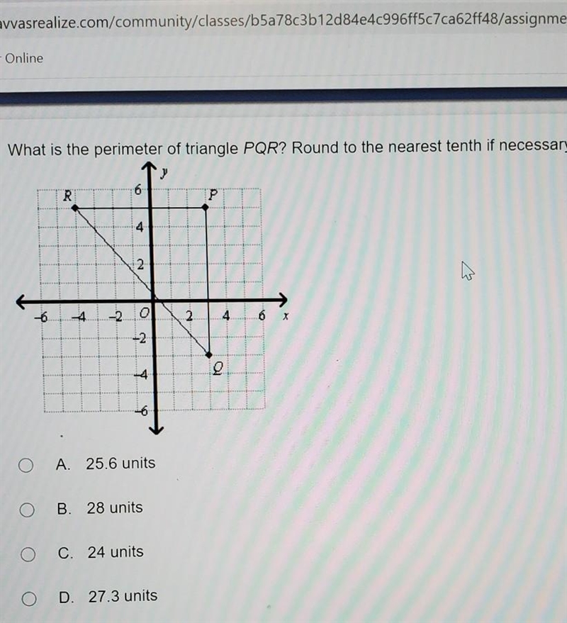 What is the perimeter of triangle PQR? Round to the nearest tenth if necessary A. 25.6 units-example-1