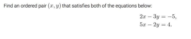 Find an ordered pair that satisfies both of the equations below.-example-1