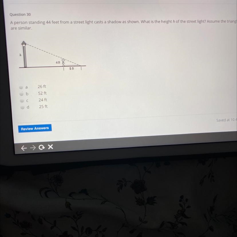 Question 30 A person standing 44 feet from a street light casts a shadow as shown-example-1
