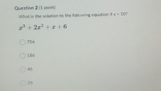 What is the solution of the following equation if x=10 ​-example-1