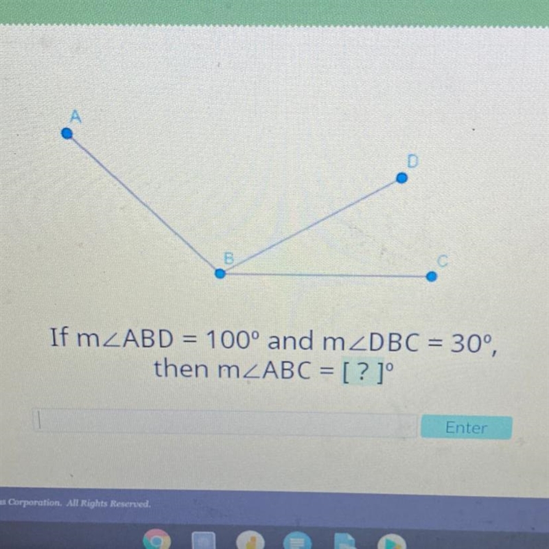 If mzABD = 100° and mZDBC = 30°, then mZABC = [? ]°-example-1