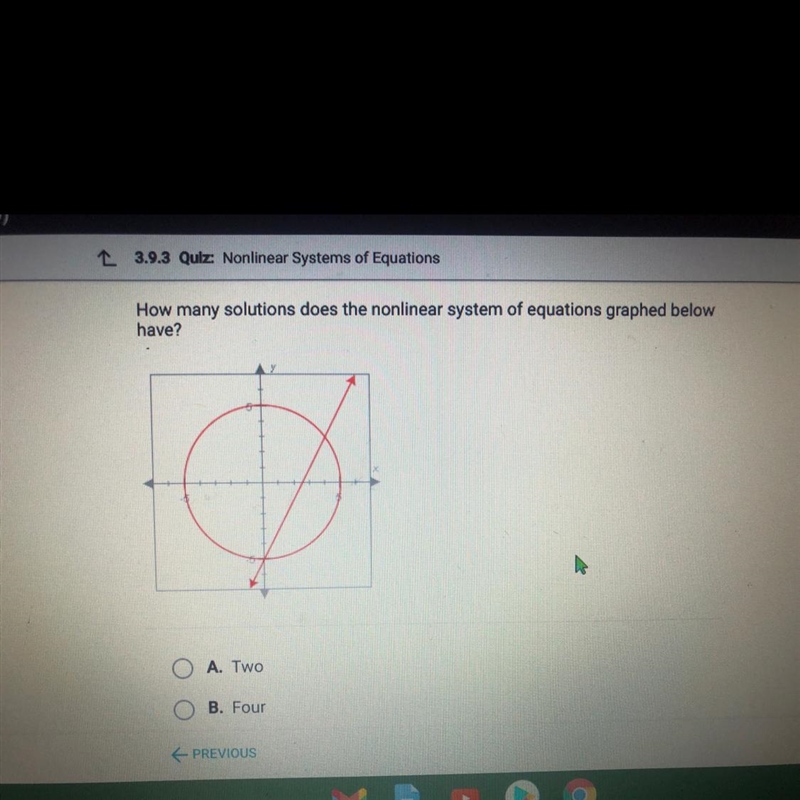 How many solutions does the nonlinear system of equations graphed below have? A.)two-example-1