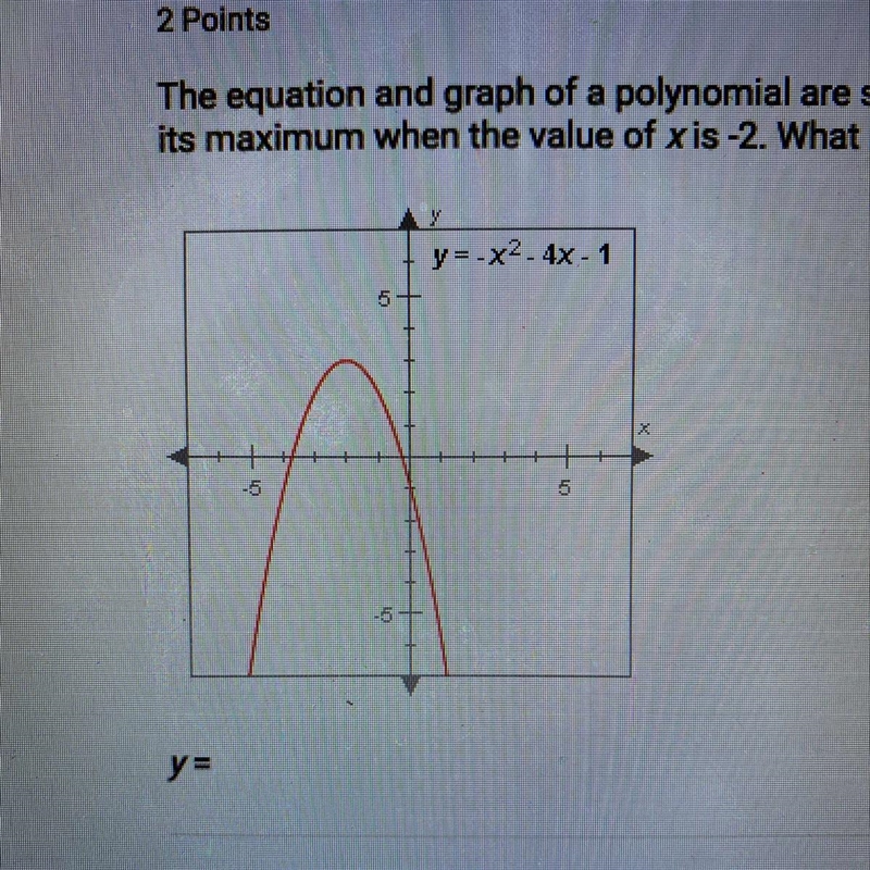 PLEASE HELP! URGENT! The equation and graph of a polynomial are shown below. The graph-example-1