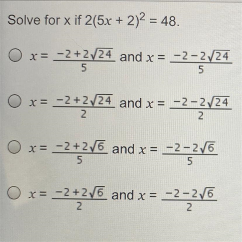 Solve for x if 2(5x + 2)^2 = 48-example-1