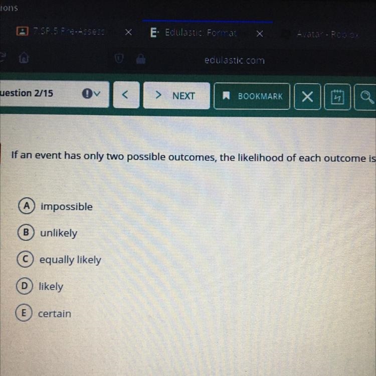 A impossible B unlikely equally likely D likely E certain-example-1