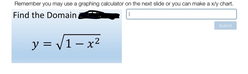 What is the answer to this be -1 ≤ x ≤ 1 -1 ≤ x ≥ 1-example-1