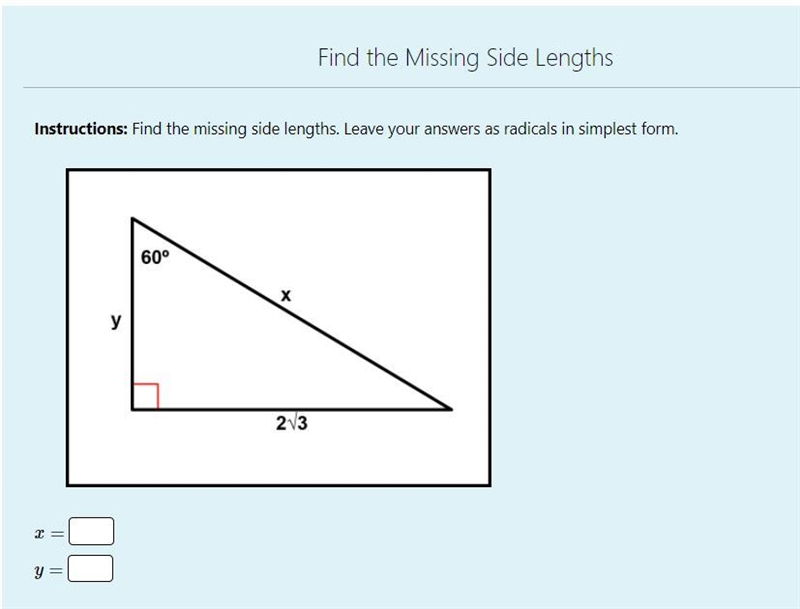 Instructions: Find the missing side lengths. Leave your answers as radicals in simplest-example-1