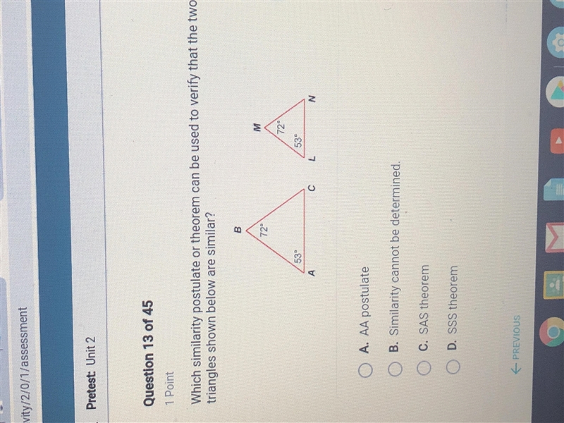 Which similarity postulate or theorem can be used to verified that the two triangles-example-1