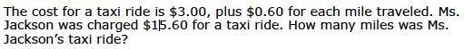 What is the correct equation to solve this word problem? A $15.60+$0.60x=$3.00 B $0.60+$3.00x-example-1