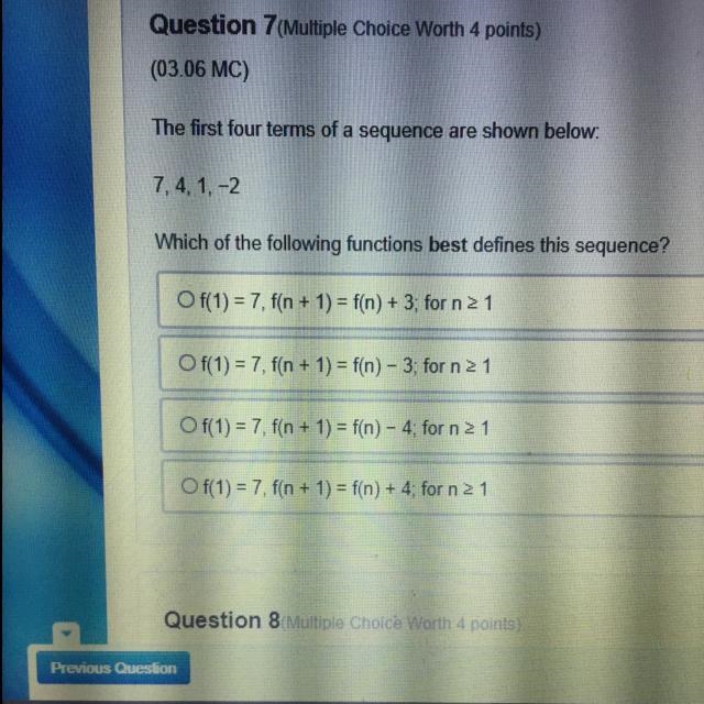 The first four terms of a sequence are shown below: 7,4, 1, -2 Which of the following-example-1