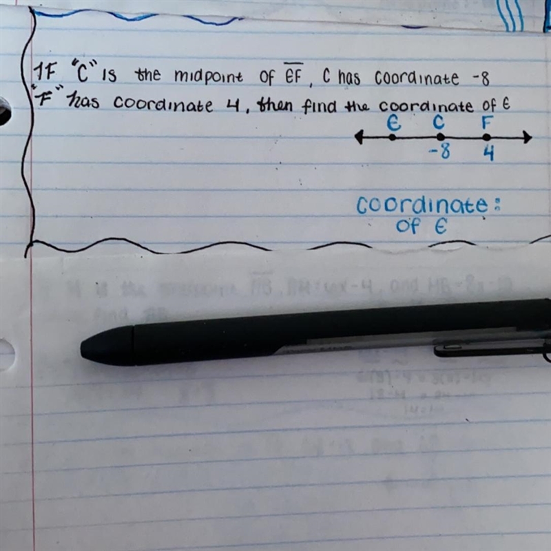 If C is the midpoint of EF, C has coordinate -8, F has coordinate 4, then find the-example-1