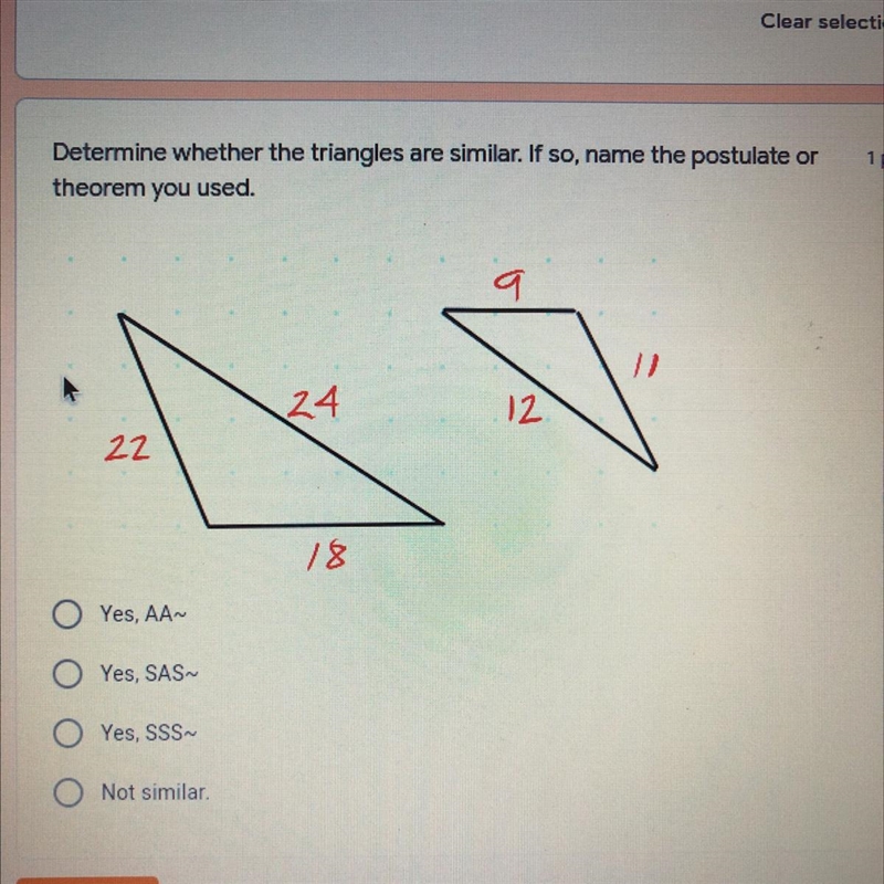 Determine whether the triangles are similar. If so, name the postulate or theorem-example-1