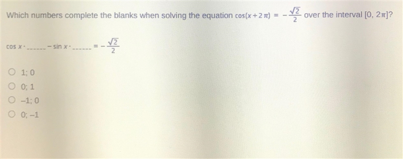 Which numbers complete the blanks when solving the equation cos(x+2pi)= -(square root-example-1