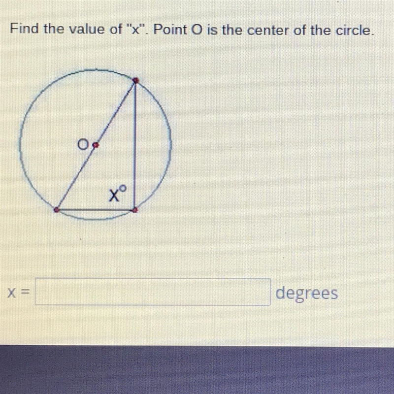 Find the value of x. Point O is the center of the circle-example-1