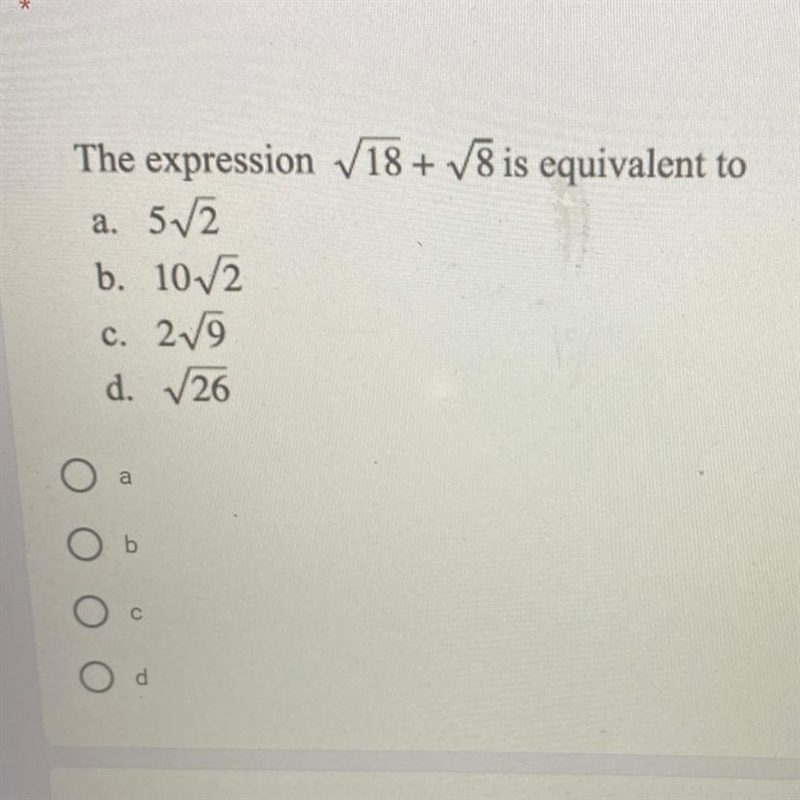 A. The expression V18+ V8 is equivalent to 572 b. 1072 2V9 d. 26 c. b-example-1