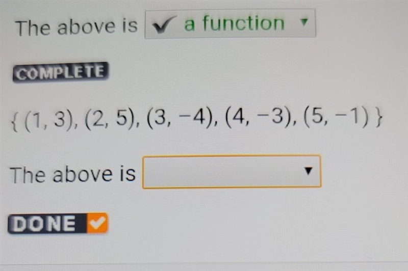 {(1,3), (2, 5), (3,-4), (4, -3), (5, -1)} The above is DONE Function or not a Function-example-1