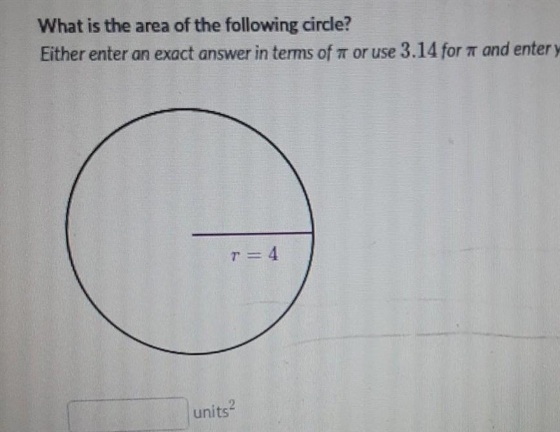 What is the area of the following circle Either enter an exact answer in terms of-example-1