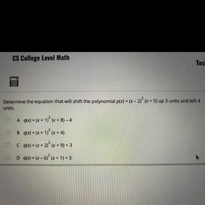 !!!HELP!!! Determine the equation that will shift the polynomial p(x) = (x - 2)2(x-example-1