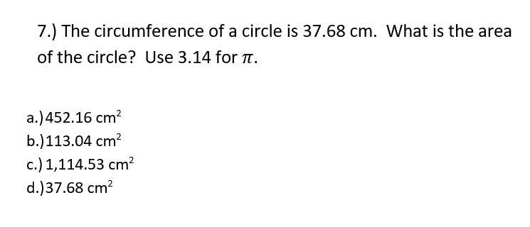 The circumefreence of a circle is 37.8. What is the area of the circle? Use 3.14 for-example-1