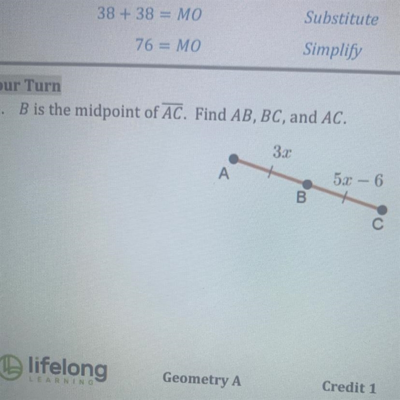 B is the midpoint of AC. Find AB, BC, and AC-example-1