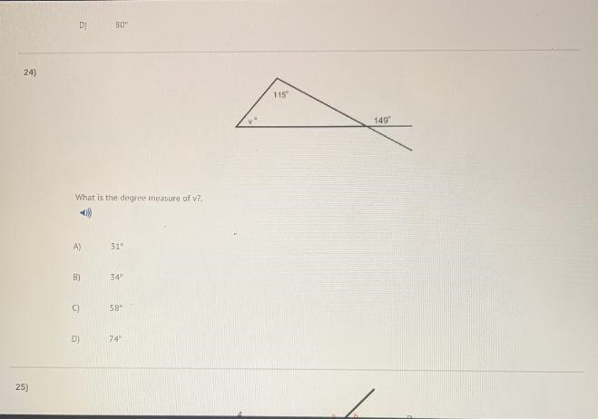 What is the degree measure of V? A) 31 (degrees) B) 34 (degrees C) 58 (degrees) D-example-1