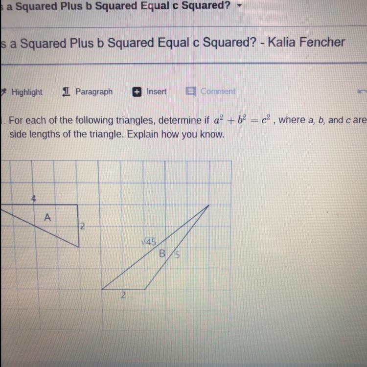 1. For each of the following triangles, determine if a’ + b = c´, where a, b, and-example-1