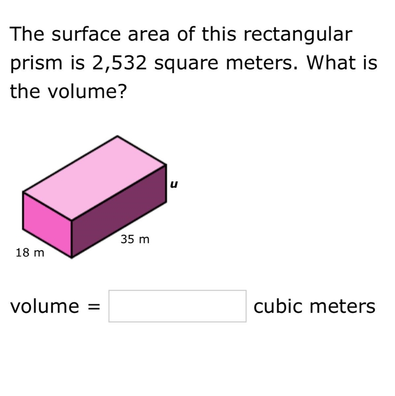 So i know to find volume it would be: 18 x 35 x u but i’m not sure what to do after-example-1