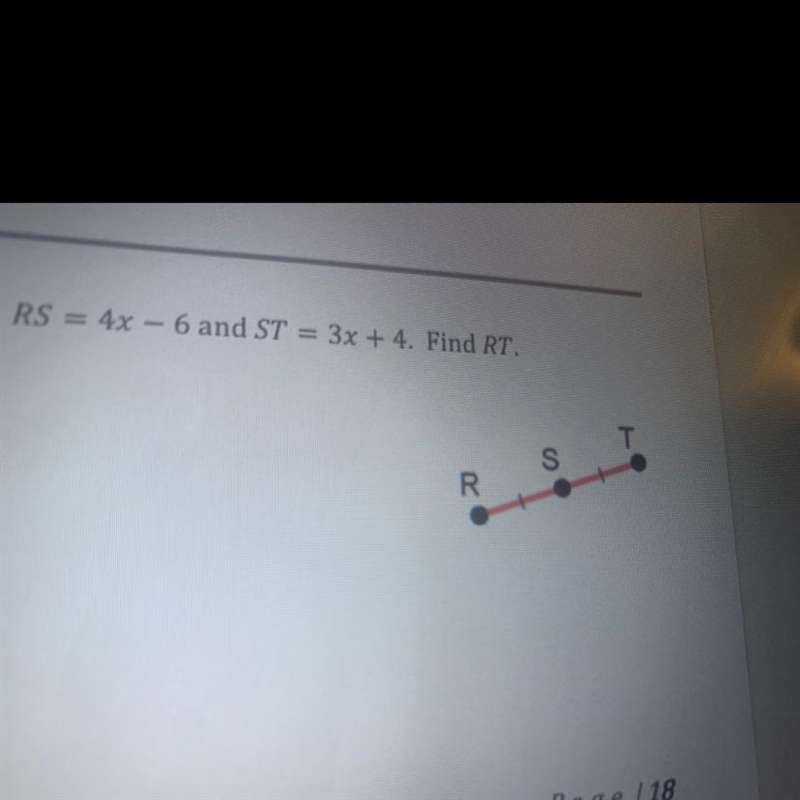 RS = 4x — 6 and ST 3x +4. Find RT-example-1