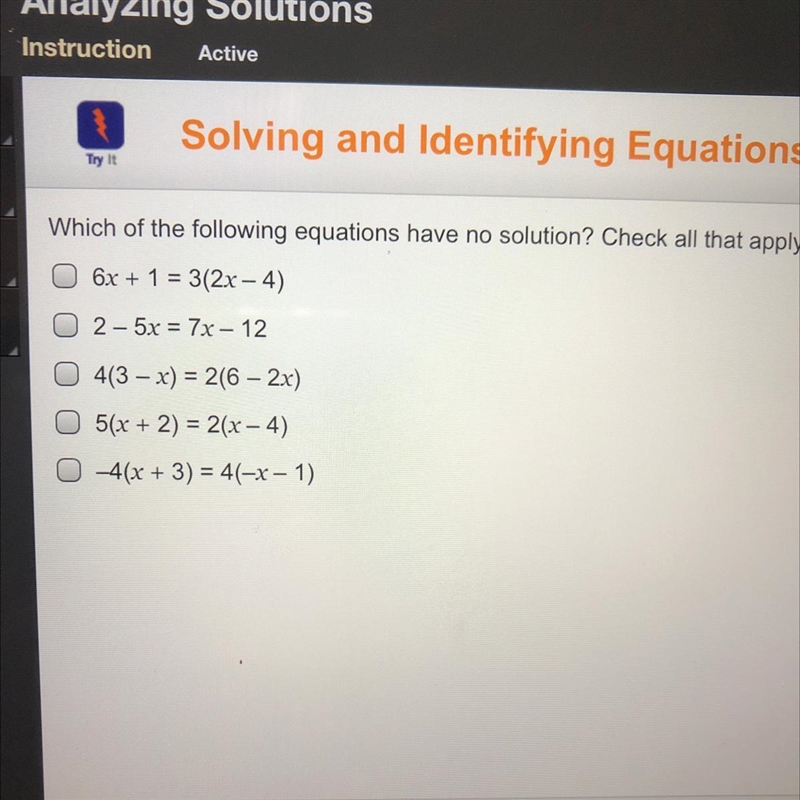 Which of the following equations have no solution? Check all that apply.-example-1