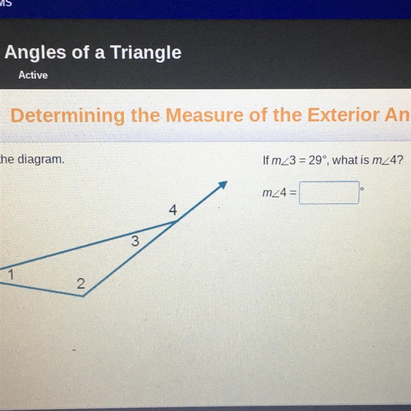 If m_3 = 29°, what is m_4? 0 m_4 =-example-1