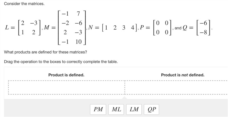 What products are defined for these matrices? Drag the operation to the boxes to correctly-example-1