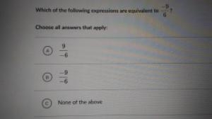 Which of the following expressions are equivalent to -9/6?-example-1