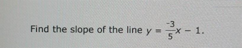 Find the slope of the line ya y = 3 2x – 1.​-example-1