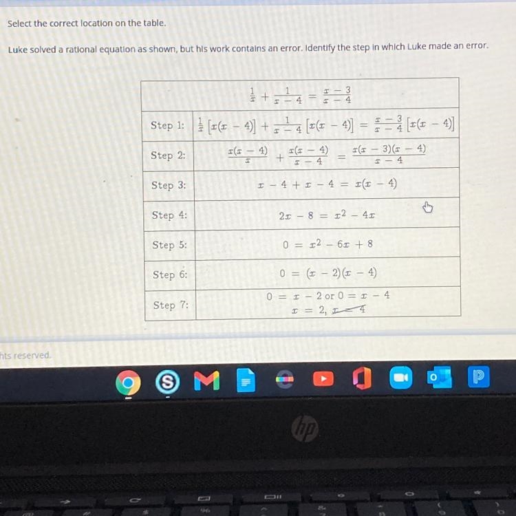 Select the correct location on the table. Luke solved a rational equation as shown-example-1