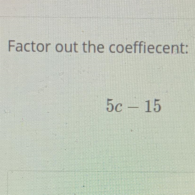 Factor out the coeffiecent: 50 - 15 Please show work-example-1